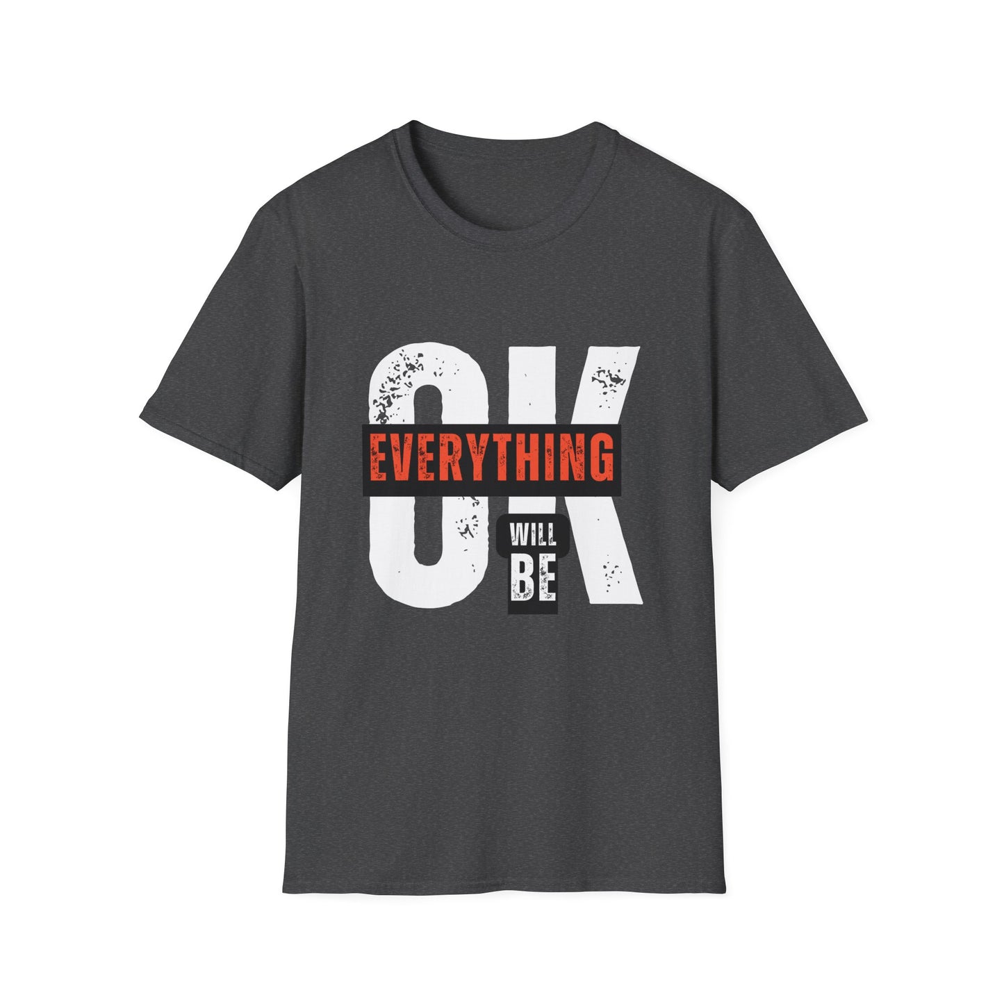 Chill & Trust: Everything Will Be Okay Tee