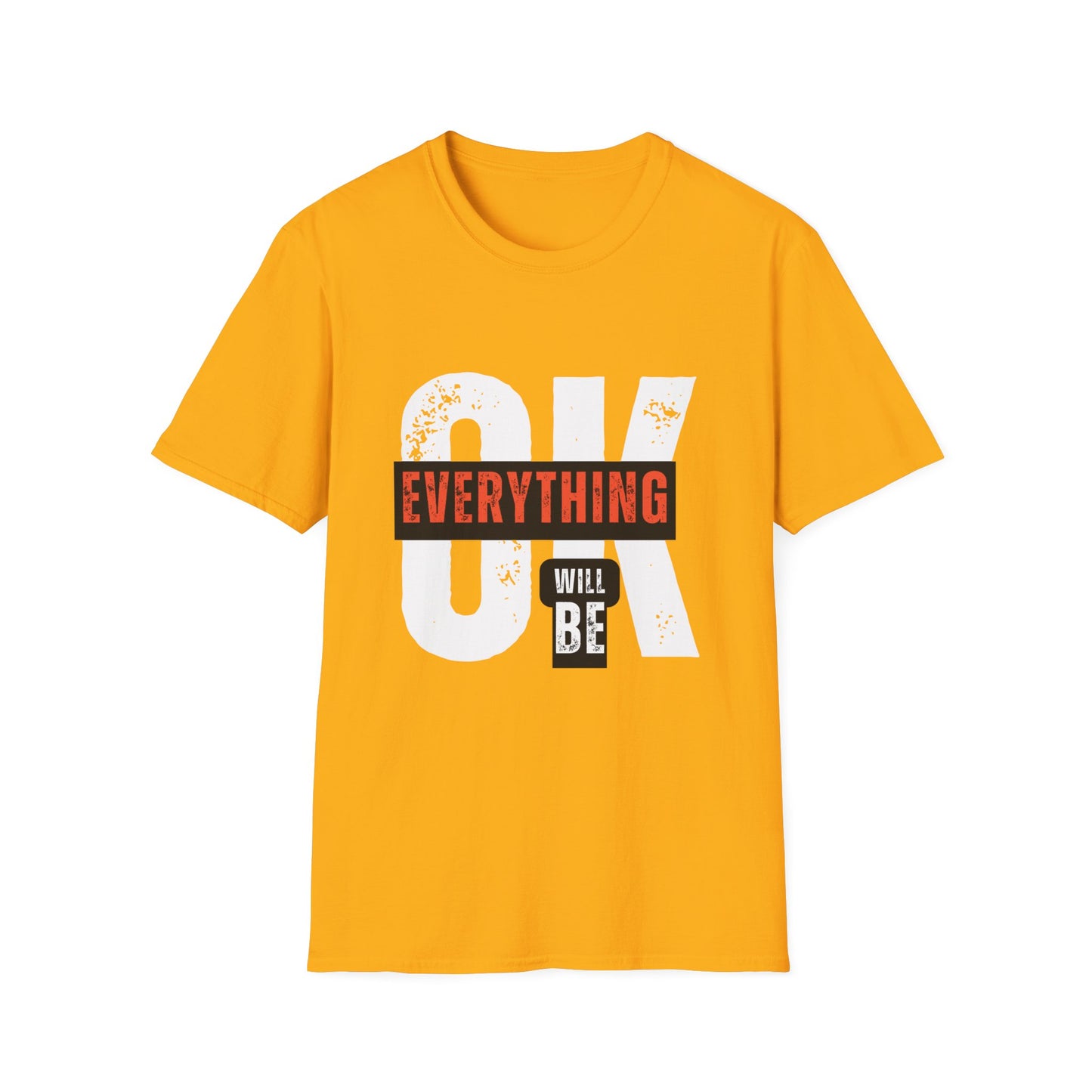 Chill & Trust: Everything Will Be Okay Tee