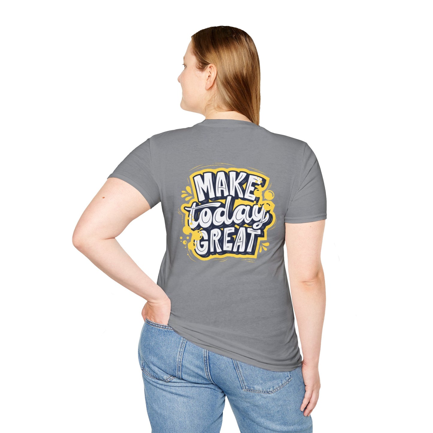 Slay the Day: Make Today Great Tee